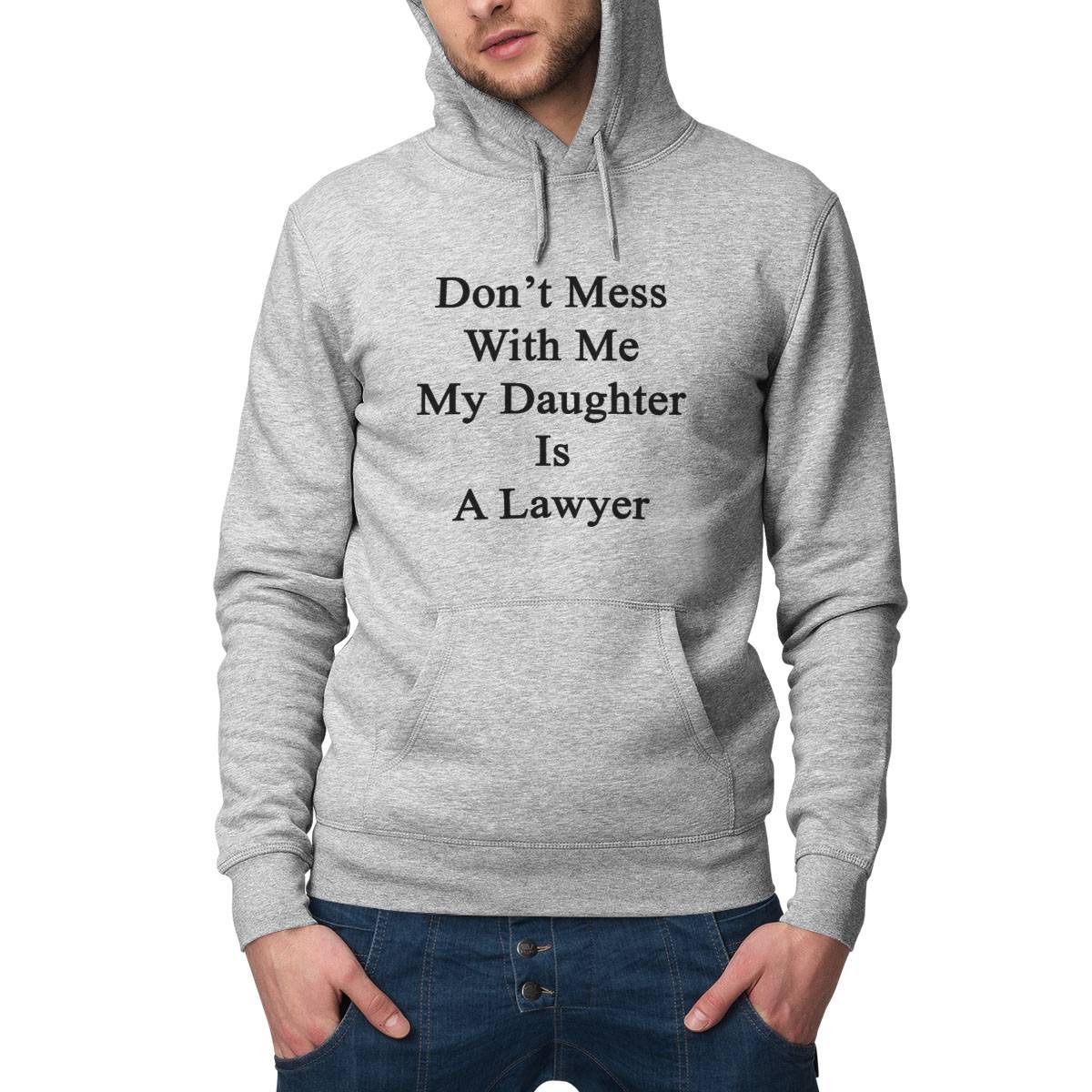 Don'T Mess With Me My Daughter Is A Lawyer Tri-Blend T-Shirt