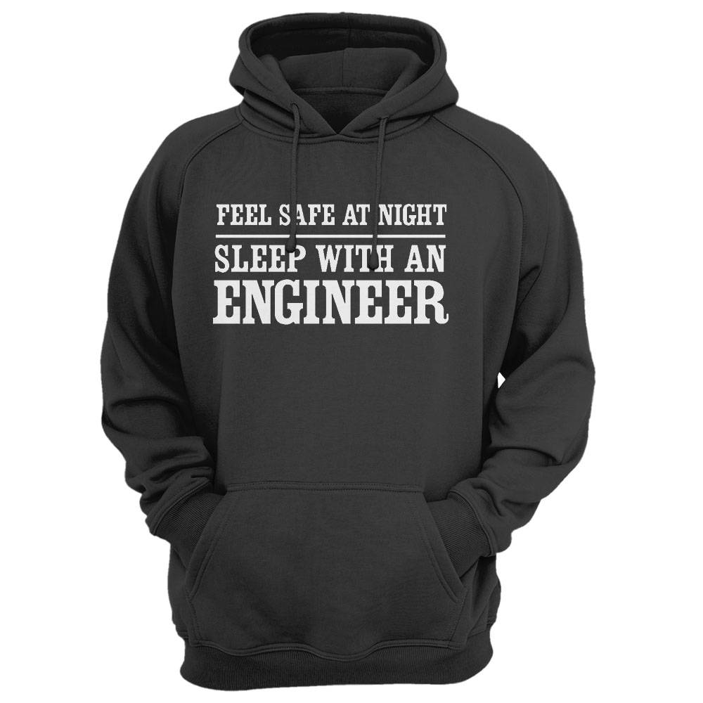 Feel Safe At Night Sleep With An Engineer