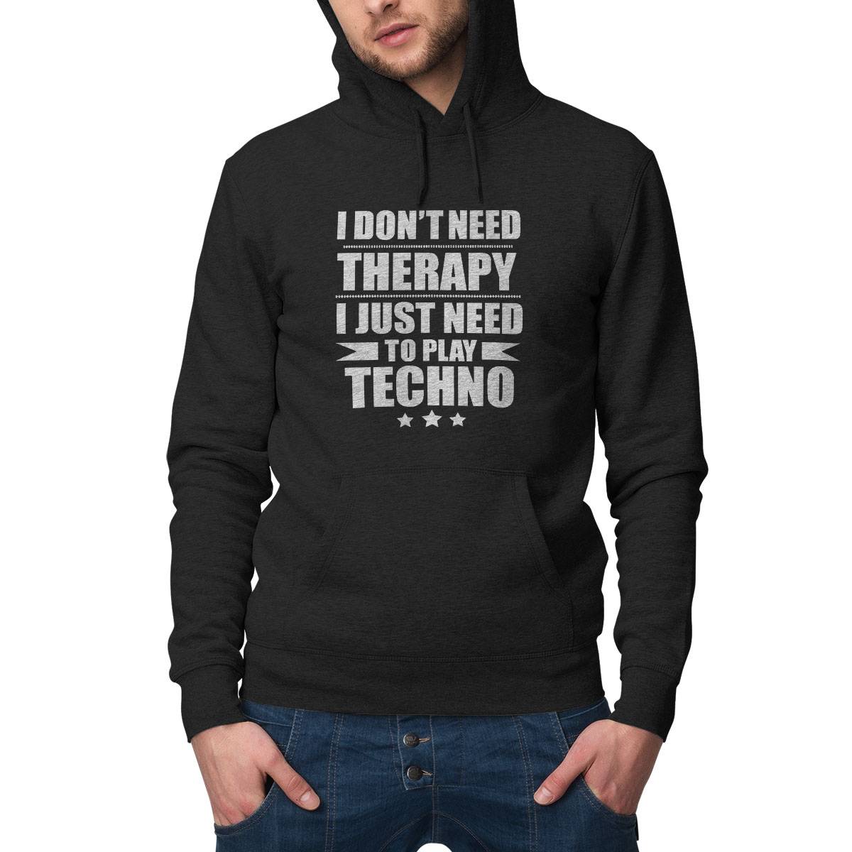 I Dont Need Therapy Just Need To Play Techno