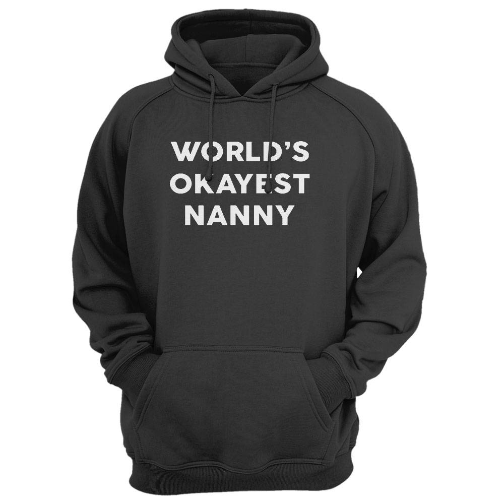 World'S Okayest Nanny T-Shirt For Nannys Shirt