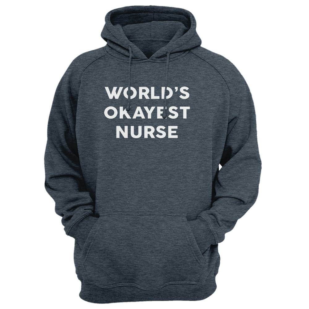 World'S Okayest Nurse T-Shirt For Nurses Shirt