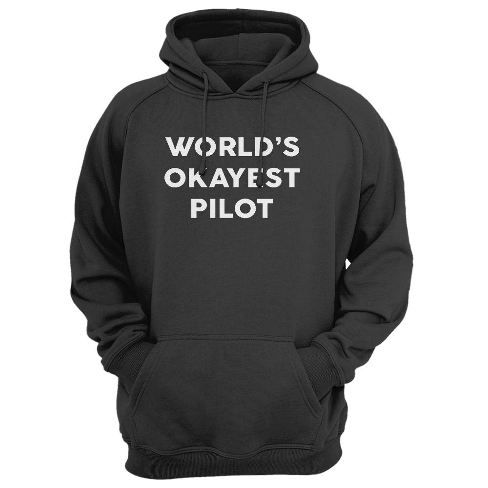 World'S Okayest Pilot T-Shirt For Pilots Shirt