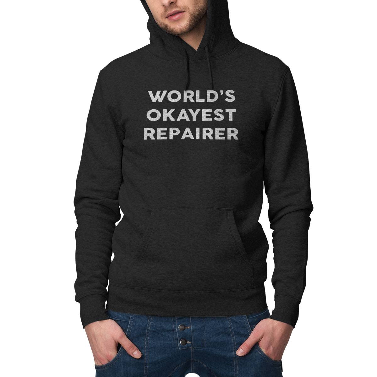World'S Okayest Repairer T-Shirt For Repairers Shirt